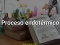 Proceso endotérmico